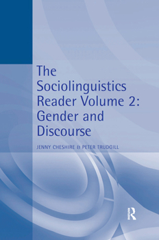 Hardcover The Sociolinguistics Reader: Volume 2: Gender and Discourse Book