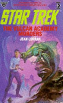 The Vulcan Academy Murders - Book #20 of the Star Trek: The Original Series