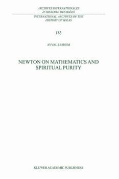 Hardcover Newton on Mathematics and Spiritual Purity Book