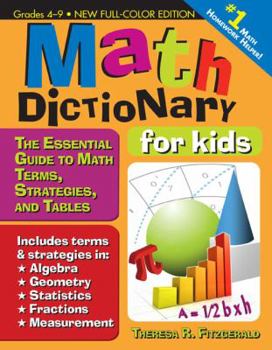 Paperback Math Dictionary for Kids: The Essential Guide to Math Terms, Strategies, and Tables (Updated Ed.) Book