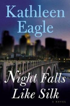 Night Falls Like Silk - Book #2 of the Night