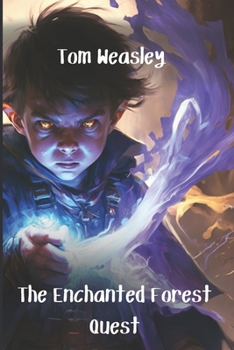 The Enchanted Forest Quest