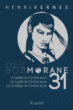 Tout Bob Morane 31 - Book #31 of the Tout Bob Morane