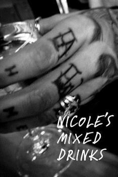 Paperback Nicole's Mixed Drinks Book