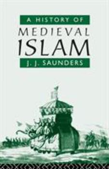 Paperback A History of Medieval Islam Book