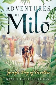 Paperback Adventures of Milo: Jungle Dog of Devotees Book