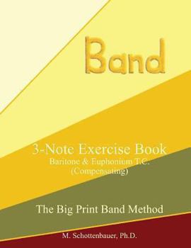 Paperback 3-Note Exercise Book: Baritone & Euphonium T.C. (Compensating) Book
