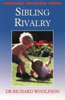 Paperback Sibling Rivalry (Thorsons Childcare Series) Book