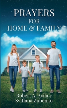 Paperback Prayers for Home & Family: Scriptures and Prayers for Blessing & Protection (How to Pray, Christian) Book