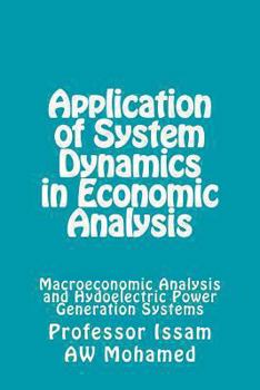 Paperback Application of of System Dynamics in Economic Analysis: Application of System Dynamics Models Book