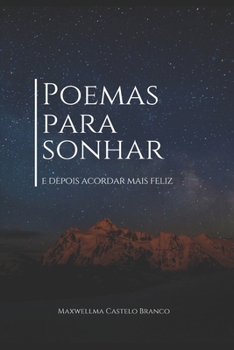 Paperback Poemas para sonhar e depois acordar mais feliz [Portuguese] Book