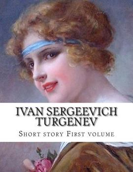 Paperback Ivan Sergeevich Turgenev, First volume Book