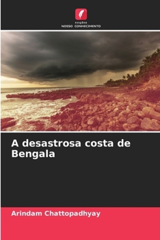 Paperback A desastrosa costa de Bengala [Portuguese] Book