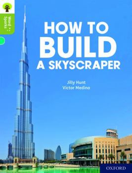 Paperback Oxford Reading Tree Word Sparks: Level 7: How to Build a Skyscraper Book