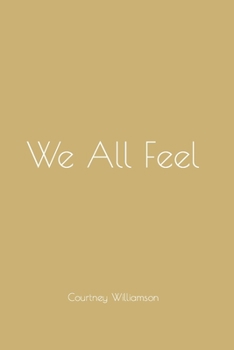 Paperback We All Feel Book