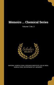 Hardcover Memoirs ... Chemical Series; Volume 7, No. 2 Book