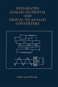 Paperback Integrated Analog-To-Digital and Digital-To-Analog Converters Book