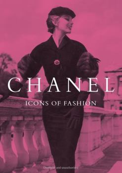Chanel: Icons of Fashion