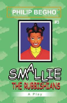 Paperback Smallie 3: The Rubbishians: Smallie Play Series Book