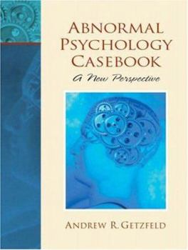Paperback Abnormal Psychology Casebook: A New Perspective Book