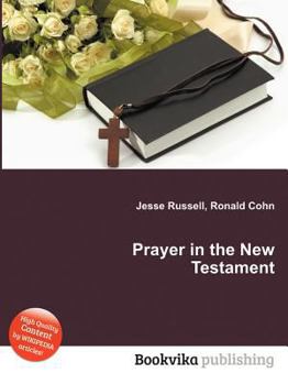 Paperback Prayer in the New Testament Book