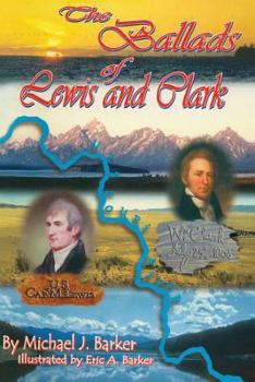 Paperback The Ballads of Lewis and Clark Book