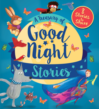 Hardcover A Treasury of Good Night Stories: Eight Stories to Share Book