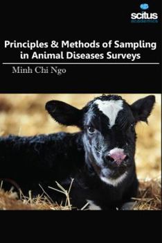 Hardcover Principles & Methods of Sampling in Animal Diseases Surveys Book