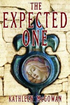 Hardcover The Expected One: Book One of the Magdalene Line Book
