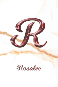 Paperback Rosalee: Sketchbook - Blank Imaginative Sketch Book Paper - Letter R Rose Gold White Marble Pink Effect Cover - Teach & Practic Book