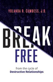 Paperback Break Free from the Cycle of Destructive Relationships Book