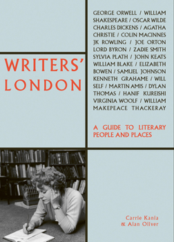 Paperback Writers' London: A Guide to Literary People and Places Book