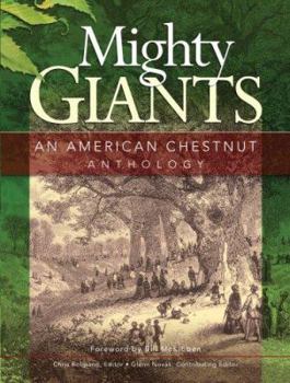 Paperback Mighty Giants: An American Chestnut Anthology Book