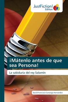 Paperback ¡Mátenlo antes de que sea Persona! [Spanish] Book