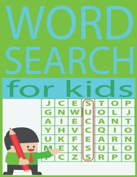Word search for kids: Word search by letter & color is a learning book for kids age 4, 5, 6, 7, 8. A brain bending puzzle for kids to keep their brain sharp & young.