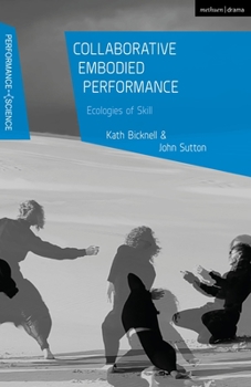 Paperback Collaborative Embodied Performance Book