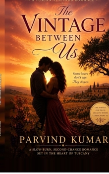 Hardcover The Vintage Between Us: A Tuscan Vineyard Romance Book
