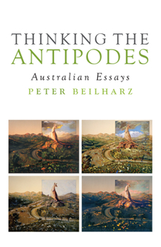 Paperback Thinking the Antipodes: Australian Essays Book