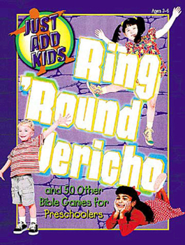 Paperback Ring Around Jericho: And 50 Other Bible Games for Preschoolers Book