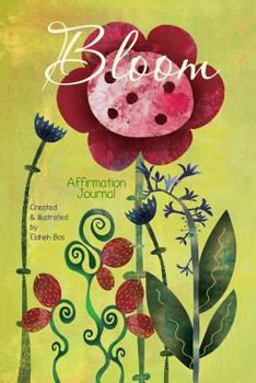 Bloom: My first affirmation Journal