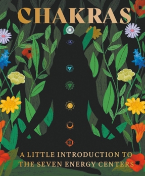 Hardcover Chakras: A Little Introduction to the Seven Energy Centers Book