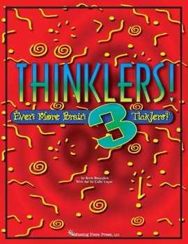 Paperback Thinklers! 3: Even More Brain Ticklers! Book