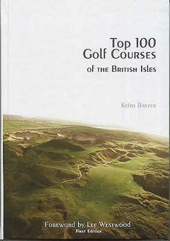 Hardcover Top 100 Golf Courses of the British Isles Book