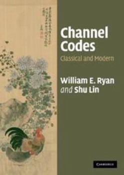 Electronics Channel Codes: Classical and Modern Book