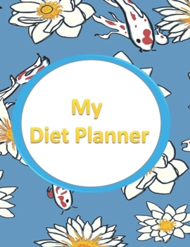 Paperback My Diet Planner: Funny Daily Food Diary, A Daily Food and Exercise to Cultivate health for You Book