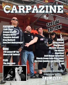 Paperback Carpazine Art Magazine Issue Number 22: Underground.Graffiti.Punk Art Magazine Book
