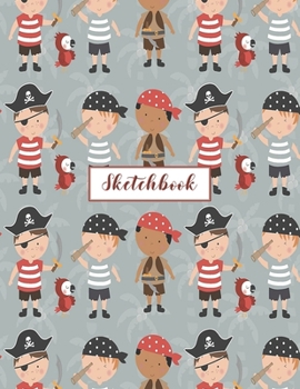 Paperback Sketchbook: Pirate Journal for Kids Extra Large 8.5x11 Drawing Pad for Sketching and Doodling Book