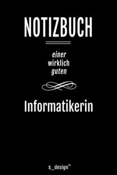 Notizbuch für Informatiker / Informatikerin: Originelle Geschenk-Idee [120 Seiten liniertes blanko Papier ] (German Edition)