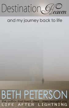 Hardcover Destination Heaven and My Journey Back to Life Book