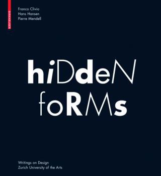 Hardcover Hidden Forms: Seeing and Understanding Things Book